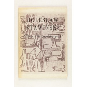 JÓZEF CHROBAK, Bolesław Stawiński (prace z lat 30. XX w.)