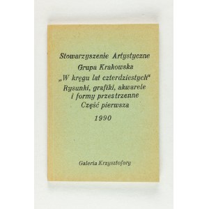 JÓZEF CHROBAK, Stowarzyszenia Artystyczne Grupa Krakowska. W kręgu lat 40.. Rysunki, grafiki, akwarele i formy przestrzenne. Część I-III