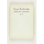 JÓZEF CHROBAK, Grupa Krakowska (dokumenty i materiały). Częśc I-VIII