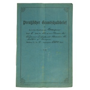 Certyfikat opłaty gruntowej / Prussischer Grundschuldbrief, księga wieczysta Czempiń, okręg Kościan, datowany 16 marzec 1904r.