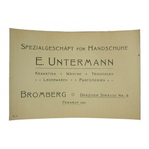 Specialty glove store E. Untermann BYDGOSZCZ Danziger strasse 8, , ties, underwear, shirts, leather goods, perfumery - advertising postcard with bill 5.11.13r.