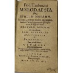 [1603] [Friedrich Taubmann] Frid. Taubmani Melodaesia sive Epulum Musaeum [Lipsk, Thomas Schürer]