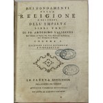 [1789] Valsecchi Antonino, [On the Foundations of Religion and the Sources of Godlessness books three] Dei fondamenti della religione e dei fonti dell'empietà libri tre