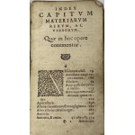 [1573] M. Tullii Ciceronis, Demostenis, Ac Isocratis, Necnon aliorum veterum Oratorum, Philosophorum, & Poetarum Sententiae Insigniores, Apophthegmata, & Similia.