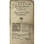 [1573] M. Tullii Ciceronis, Demostenis, Ac Isocratis, Necnon aliorum veterum Oratorum, Philosophorum, &amp; Poetarum Sententiae Insigniores, Apophthegmata, &amp; Similia.