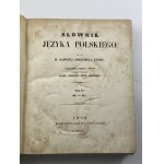 Linde Samuel Bogumił - Słownik języka polskiego Tom I-VI [komplet] [skórzane oprawy] [Wydanie drugie, poprawne i pomnożone]