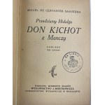 Cervantes Saavedra Miguel de, Precocious Hidalgo don Quixote of Mancha. A Novel. Vol. 1-4 [Published by J. Mortkowicz].