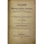 Petiscus Augustus Heinrich, Olympus, oder die Mythologie der Griechen und Römer, mit hinzugefügten Nachrichten von den Göttern Ägyptens, Indiens und der nördlichen Länder