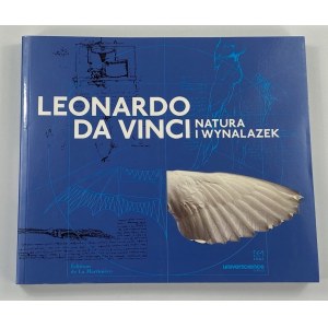 Leonardo da Vinci: natura i wynalazek