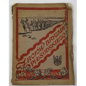 Z bojov Piłsudského brigády [Krakov 1915].