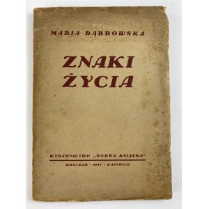 Dąbrowska Maria, Znaky života [2. vydanie].