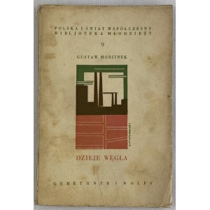 Morcinek Gustaw, Dějiny uhlí [Krakov 1934].