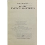 Pankiewicz Tadeusz, Apteka w getcie krakowskim