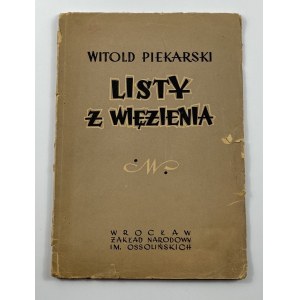 Piekarski Witold, Dopisy z vězení (1879)