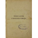 Staśko Paweł, Romans autora z bohaterką powieści [1924]