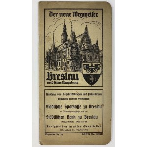 [Plan Wrocławia 1939] Der neue Wegweiser Breslau und seine Umgebung