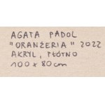 Agata Padol (ur. 1964), Oranżeria, 2022