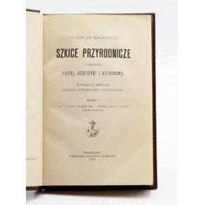 Kramsztyk, Stanisław, Szkice przyrodnicze z dziedziny fizyki, geofizyki i astronomji. Sammlung 1, Zeit; Das Rätsel des Erdinneren; Historya gazów; Vor der Mechanikerwerkstatt.