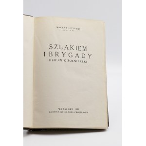 Lipinski, Waclaw (Socha), Szlakiem I. Brigade. A soldier's diary.