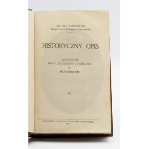 Wisniewski, Jan. Historische Beschreibung von Kirchen, Städten, Denkmälern und Erinnerungsstücken in Olkusko. Marjówka Opoczyńska 1933.