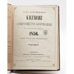 Jan Jaworski Astronomischer und wirtschaftlicher Kalender für das Schaltjahr 1856. Pflanzenbeschreibungen Jahr 19.