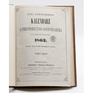 Jana Jaworskiego Kalendarz Astronomiczno-Gospodarski na rok zwyczajny 1863. Opisów roślin rok 26.