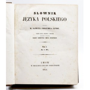 Linde M. Samuel Bogumił, Dictionary of the Polish Language.