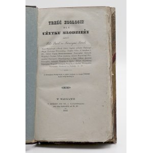 Jarocki, Felix Paweł, Treść zoologii dla użytku młodzieży. Z Słownikiem Zoologicznym w pięciu językach i z trzema Tablicami Rycin Litografowanych.