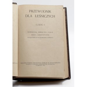 Przewodnik dla leśniczych. Praca zbiorowa pod red. Jan Kloski. Cz.1-3.