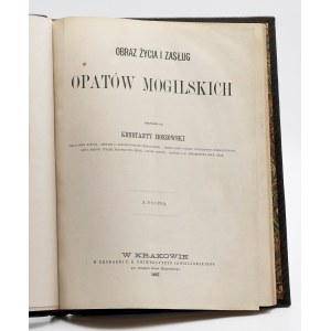 Hoszowski, Konstanty, Obraz życia i zasług opatów mogilskich. Z ryciną.