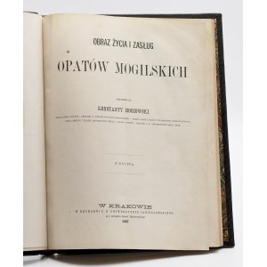 Hoszowski, Konstanty, Picture of the life and merits of the abbots of Mogile. With engraving.