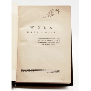 Wola ongi i dziś. Ein Sammelwerk, das anlässlich des 20-jährigen Bestehens der Gesellschaft der Freunde der Wola in Warschau veröffentlicht wurde.