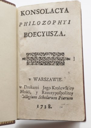 Boethius Anicius. Konsolacya Philozophyi Boecyusza.