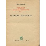 KOWNACKA Maria - Przygody profesora Biedronki. O kocie niecnocie [první vydání 1957] [il. Marian Walentynowicz].