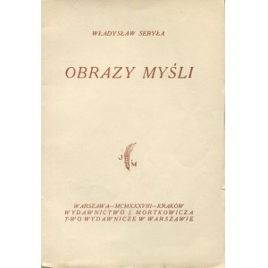 SEBYŁA Władysław - Images of thoughts [first edition 1938].