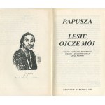 PAPUSZA (WAJS Bronisława) - Lesie, ojcze mój. Poems [first edition 1990].