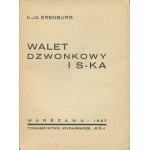 ERENBURG Ilja - Walet dzwonkowy i S-ka [wydanie pierwsze Rój 1927] [okł. Tadeusz Gronowski]