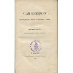 FONTILLE Edmund - Adam Mickiewicz. A biographical sketch, composed of memoirs and impressions [1863] [Piece from the S.M. Badeni Rada Library].