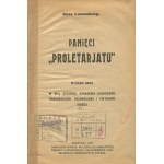 LUXEMBURSKÁ RŮŽE - Památce proletariátu. Nové vydání k 36. výročí popravy Kunického, Bardowského, Ossowského a Pietrusinského [1922].
