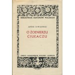 KOWALEWSKI Janusz - O żołnierzu ciułaczu [first edition London 1955].