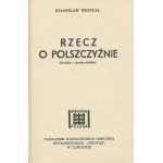 WESTFAL Stanisław - Rzecz o polszczyźnie. Gawęda o języku polskim [wydanie pierwsze Londyn 1956]