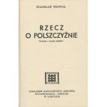 WESTFAL Stanisław - Rzecz o polszczyźnie. Gawęda o języku polskim [first edition London 1956].