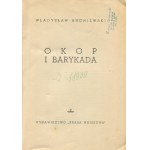 BRONIEWSKI Wladyslaw - Okop i barykada [first edition 1949] [cover by Mieczyslaw Berman].