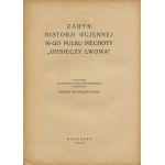 HUJDA Władysław - Outline of the war history of the 19th Infantry Regiment Odsieczy Lwowa. [1928]