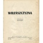 KRÓLIKOWSKI Eugeniusz - Wileńszczyzna [Rzym 1946]
