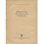 NIZIURSKI Edmund - Dzwonnik od Świętego Floriana [wydanie pierwsze 1955] [il. Stefan Gierowski]