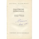 SŁONIMSKI Antoni - Załatwione odmownie. Felietony, konfrontacje, polemiki i fraszki [wydanie pierwsze 1962] [AUTOGRAF]