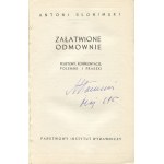 SŁONIMSKI Antoni - Załatwione odmownie. Felietony, konfrontacje, polemiki i fraszki [wydanie pierwsze 1962] [AUTOGRAF]