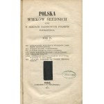 LELEWEL Joachim - Polska wieków średnich czyli w dziejach narodowych polskich postrzeżenie. IV. zväzok [1851].