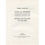 GRADOWSKI Michał - Znaki na srebrze. Znaki miejskie i państwowe używane na terenie Polski w obecnych jej granicach [1994]